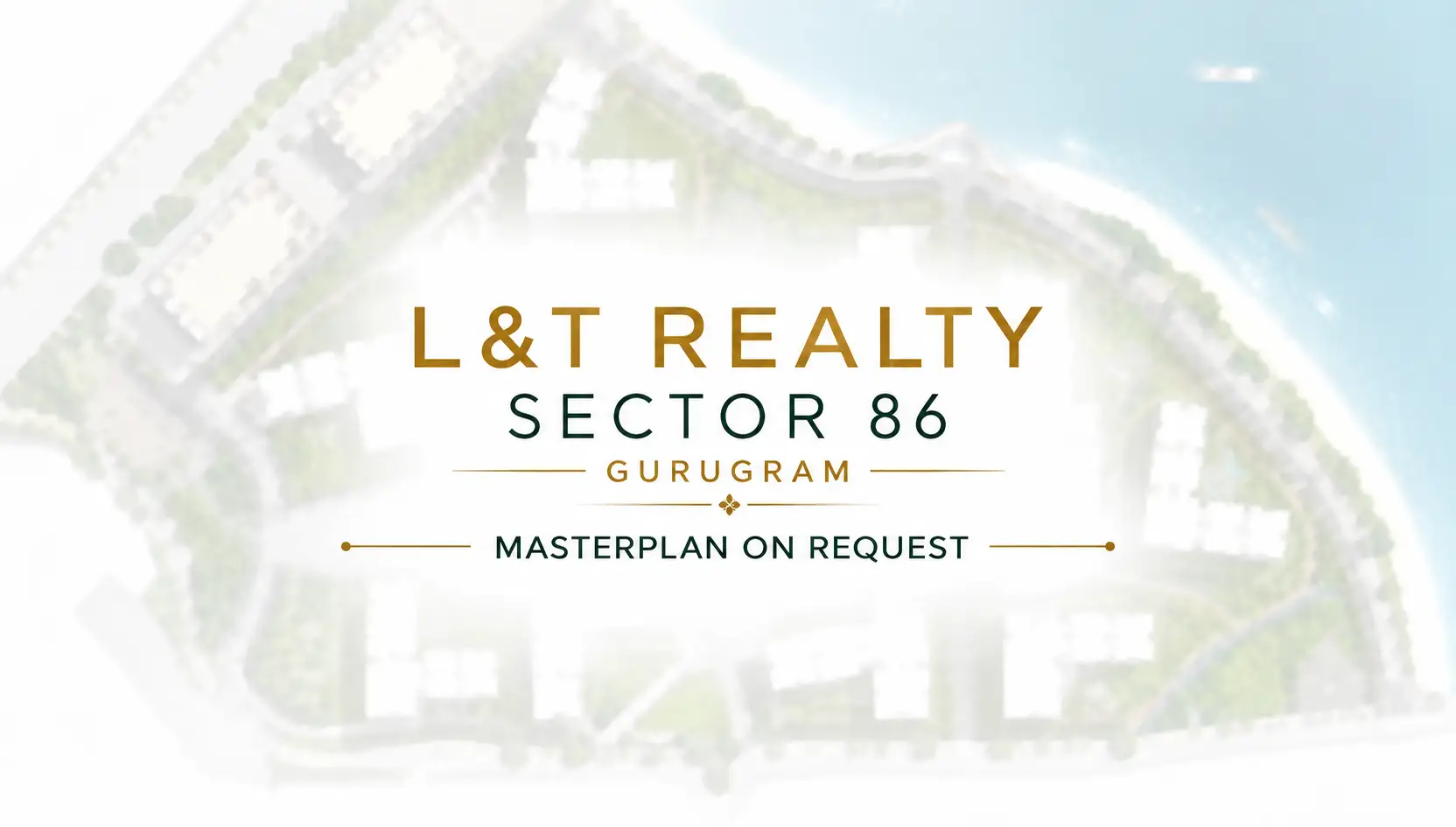 L&T Realty Sector 86 Gurugram master plan