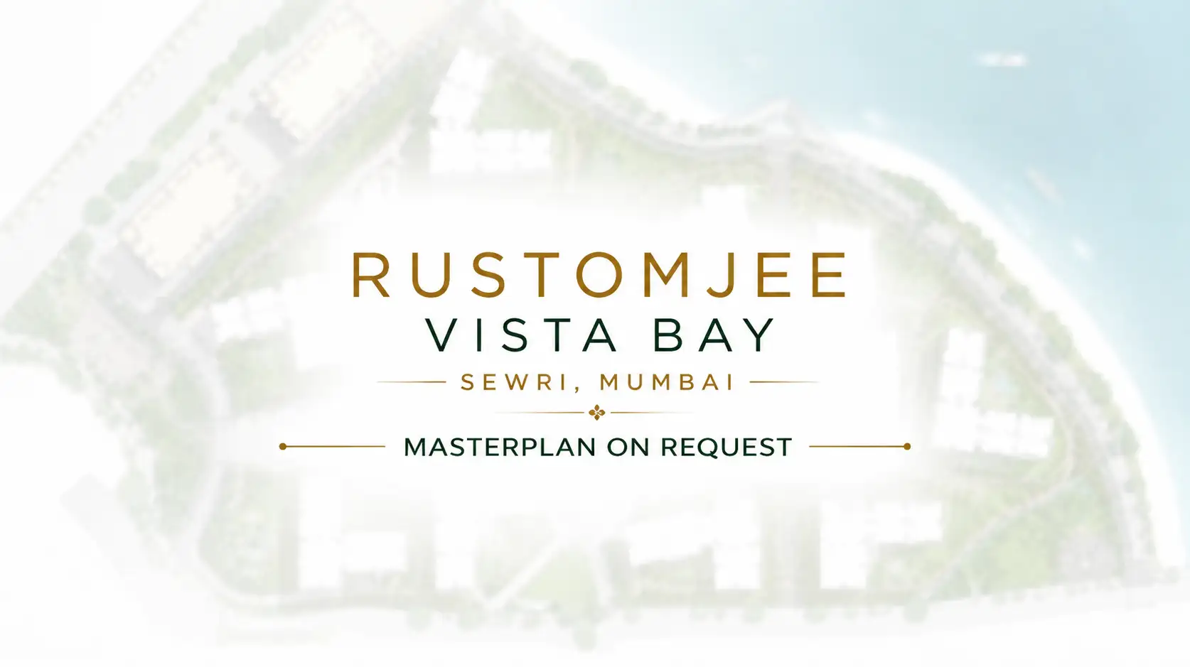 Rustomjee Vista Bay master plan