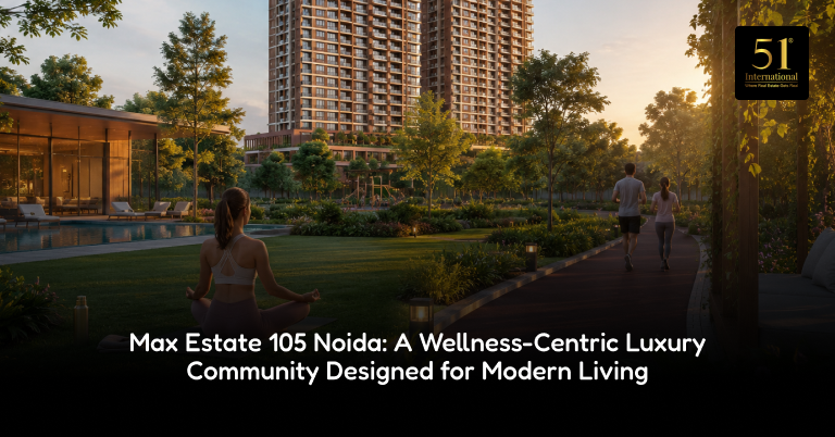 Max Estate 105 Noida - luxury 3 & 4 BHK residences by Max Estates in Sector 105