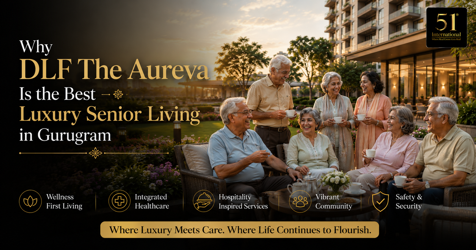 DLF The Aureva Sector 63 Gurugram – ultra-luxury 4 BHK senior living residences on Golf Course Extension Road