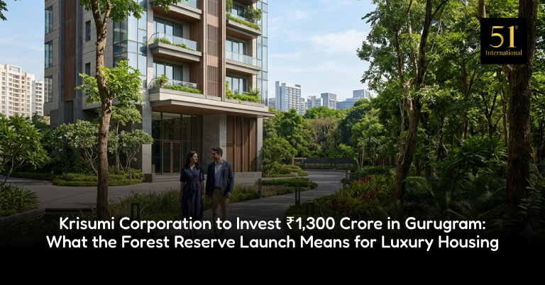 Krisumi Corporation to Invest ₹1,300 Crore in Gurugram: What the Forest Reserve Launch Means for Luxury Housing